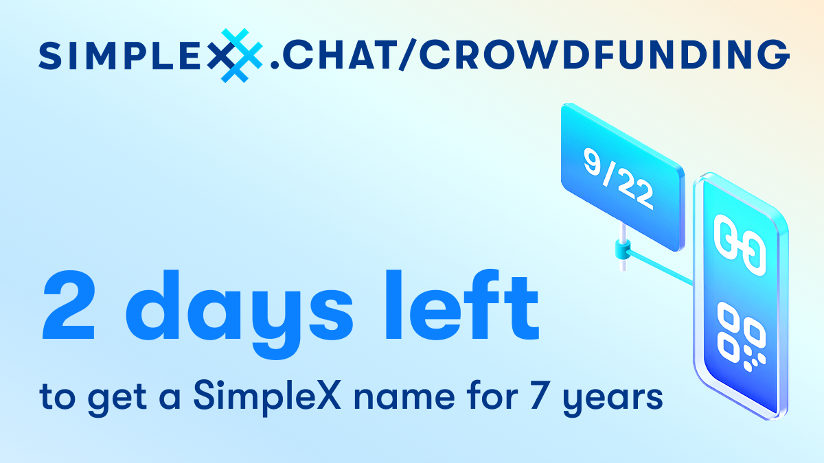 2 days left to get a SimpleX name for 7 years