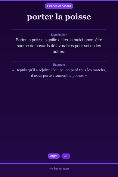 🇫🇷 porter la poissePorter la poisse signifie attirer la m...
