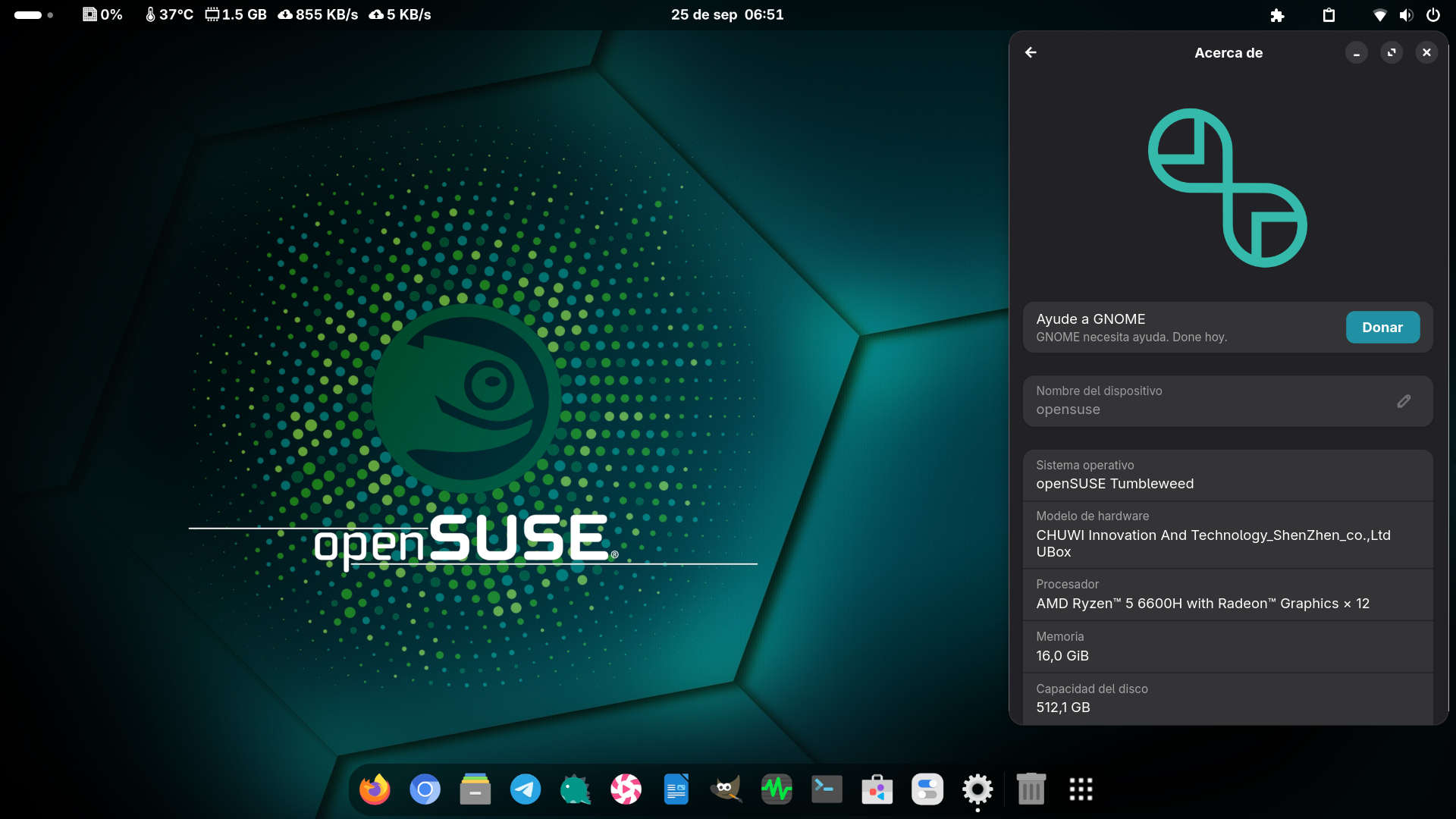 Captura de pantalla de un escritorio de computadora con un fondo verde azulado oscuro con un patrón de puntos y el texto "openSUSE". En la parte superior, una barra muestra "0%", "37°C", "1.5 GB", "855 KB/s", "5 KB/s" y la fecha "25 de sep 06:51". En la parte inferior, una fila de iconos de aplicaciones se encuentra centrada. A la derecha, una ventana titulada "Acerca de" contiene un logo azul, el texto "Ayude a GNOME. GNOME necesita ayuda. Done hoy.", un botón "Donar" y la información: "Nombre del dispositivo: opensuse", "Modelo de hardware: CHUWI Innovation And Technology_ShenZhen_co_,Ltd", "Procesador: AMD Ryzen™ 5 6600H with Radeon™ Graphics x 12", "Memoria: 16,0 GiB" y "Capacidad del disco: 512,1 GiB".