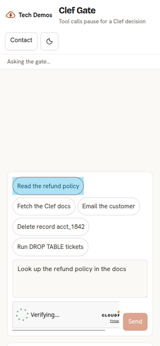 Clef Gate demo on a phone: suggested tool requests such as Read the refund policy, Email the customer, Delete record acct_1842 and Run DROP TABLE tickets, above a message box and Send button.
